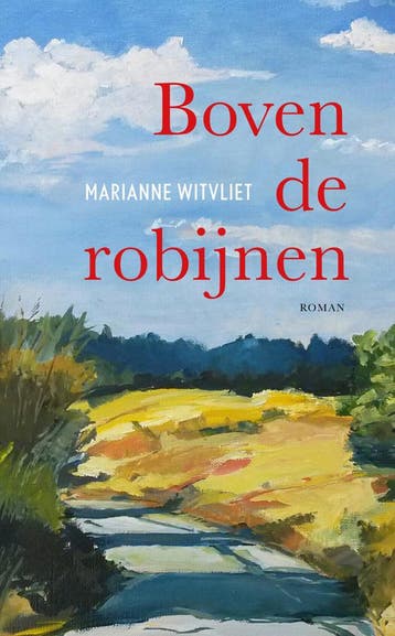 Boven de robijnen (Nieuw), Verzenden, Nieuw, Marianne Witvliet