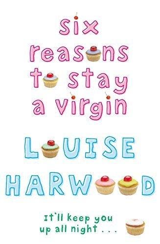 Six Reasons to Stay a Virgin 9780330486149 Louise Harwood, Verzenden, Gelezen, Louise Harwood