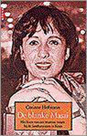 BLANKE MASAI - Corinne Hofmann 9789069744070, Boeken, Verzenden, Gelezen, Corinne Hofmann