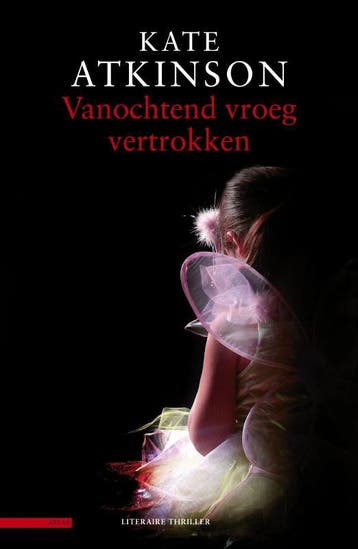 Vanochtend vroeg vertrokken / Jackson Brodie / 4, Verzenden, Gelezen, Kate Atkinson