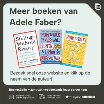 How To Talk So Kids Will Listen & Listen So Kids Will Talk, Verzenden, Gelezen, Adele Faber