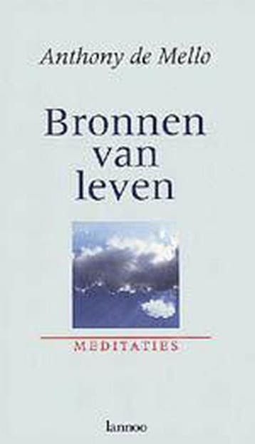 Bronnen van leven - Anthony de Mello 9789020923070, Verzenden, Gelezen, Anthony de Mello
