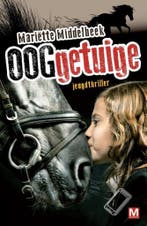 Ooggetuige 9789460681929 Mariëtte Middelbeek, Verzenden, Gelezen, Mariëtte Middelbeek