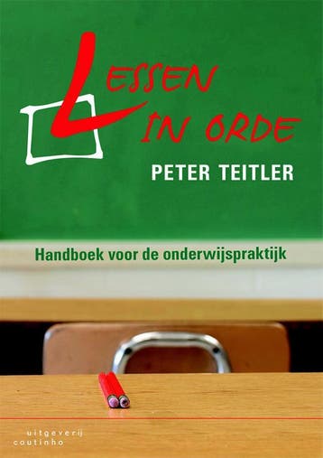 Lessen in orde 9789046903544 Peter Teitler, Boeken, Verzenden, Gelezen, Peter Teitler