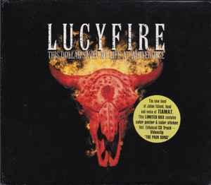 cd - Lucyfire - This Dollar Saved My Life At Whitehorse, Verzenden, Zo goed als nieuw
