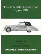 THE 3.5 LITRE DELAHAYE TYPE 135 (PROFILE PUBLICATIONS 53), Nieuw, Author