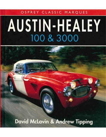 AUSTIN - HEALEY 100 & 3000, OSPREY CLASSIC MARQUES, Boeken, Nieuw, Author