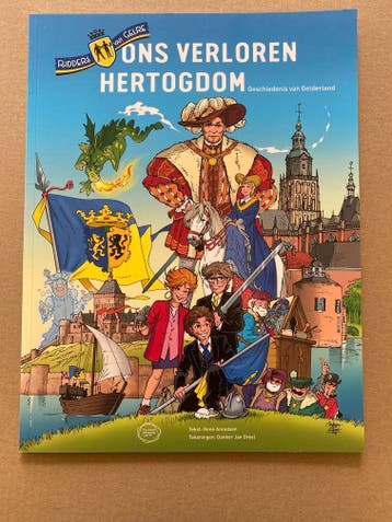 Geschiedenis Gelderland in stripvorm  Ons verloren Hertogdom, Verzenden, Gelezen