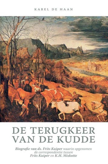 De terugkeer van de kudde 9789490708849 Karel de Haan, Boeken, Verzenden, Zo goed als nieuw, Karel de Haan