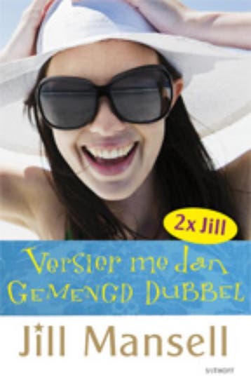Gemengd dubbel ; Versier me dan - Jill Mansell 9789021805603, Verzenden, Zo goed als nieuw, Jill Mansell