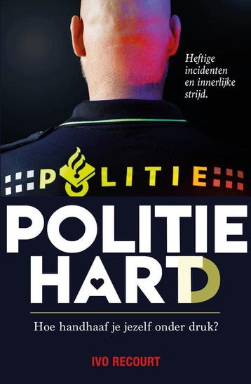 9789492107411 Politiehart Ivo Recourt, Verzenden, Nieuw, Ivo Recourt