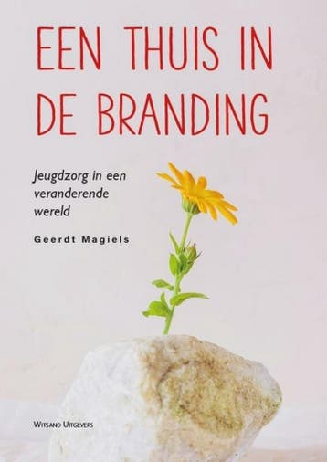 Een thuis in de branding - Geerdt Magiels 9789492934925, Verzenden, Zo goed als nieuw, Geerdt Magiels