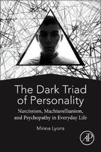 9780128142912 The Dark Triad of Personality, Verzenden, Nieuw, Minna Lyons