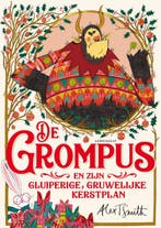 De Grompus en zijn gluiperige, gruwelijke kerstplan, Verzenden, Zo goed als nieuw, Alex T. Smith