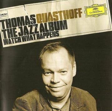 cd - Thomas Quasthoff - The Jazz Album (Watch What Happens), Verzenden, Zo goed als nieuw