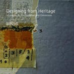 9789461868022 Designing from Heritage | Tweedehands, Verzenden, Zo goed als nieuw, Marieke Kuipers