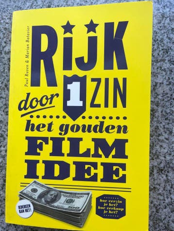 Rijk door 1 zin – het gouden filmidee, Boeken, Gelezen, Verzenden, Overige typen, Paul Ruven en Marian Batavier
