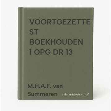 VOORTGEZETTE ST BOEKHOUDEN 1 OPG DR 13 - M.H.A.F. van, Verzenden, Gelezen, M.H.A.F. van Summeren