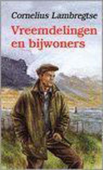 VREEMDELINGEN EN BIJWONERS (GB) 9789051941784, Verzenden, Gelezen, Cornelius Lambregtse