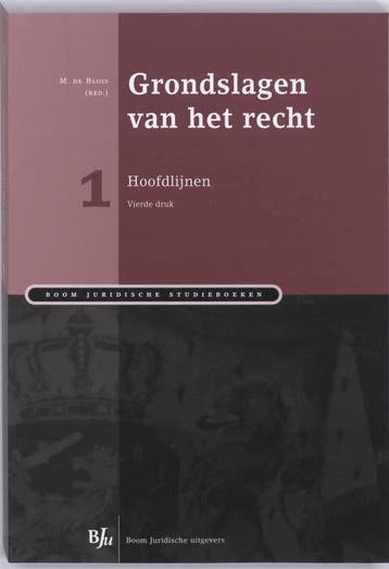 Grondslagen van het recht / 1 Hoofdlijnen / Boom Juridische, Verzenden, Gelezen
