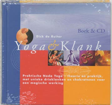 Yoga & Klank - Dick Ruiter 9789074597005, Verzenden, Zo goed als nieuw, Dick Ruiter
