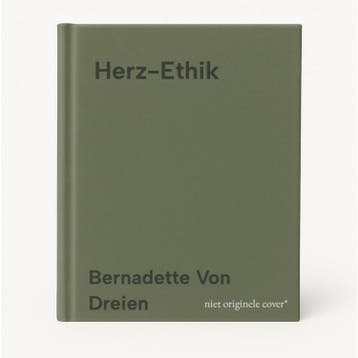 Herz-Ethik - Bernadette Von Dreien 9783907275023, Verzenden, Zo goed als nieuw, Bernadette Von Dreien