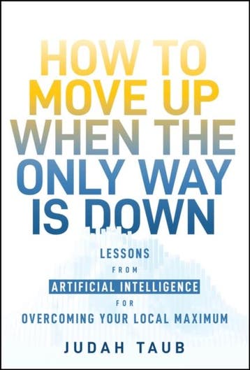How To Move Up When The Only Way Is Down | Nieuw, Ophalen of Verzenden, Nieuw, Judah (Hetz Ventures) Taub