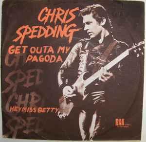 vinyl single 7 inch - Chris Spedding - Get Outta My Pagoda, Verzenden, Zo goed als nieuw, 7 inch, Rock en Metal