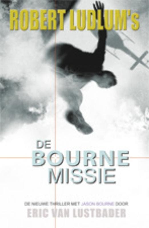 De Bourne missie / Jason Bourne / 8 9789024529285, Boeken, Thrillers, Gelezen, Verzenden