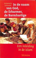 IN DE NAAM VAN GOD DE ERBARMER DE BARMHA 9789021136813, Verzenden, Gelezen, A. Schimmel