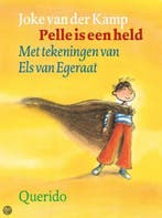 Pelle Is Een Held 9789045101774 J. van der Kamp, Verzenden, Gelezen, J. van der Kamp