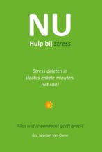 Nu Hulp bij stress 9789492185082 Marjan van Oene, Verzenden, Zo goed als nieuw, Marjan van Oene