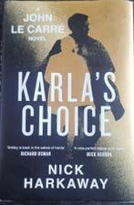 Karla´s Choice - John Le Carre (Nick Harkaway), Boeken, Taal | Engels, Verzenden, Zo goed als nieuw, Fictie, Nick Harkaway