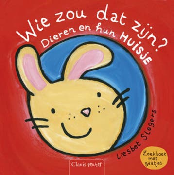 Dieren en hun huisje / Wie zou dat zijn? - Liesbet Slegers, Verzenden, Gelezen, Liesbet Slegers