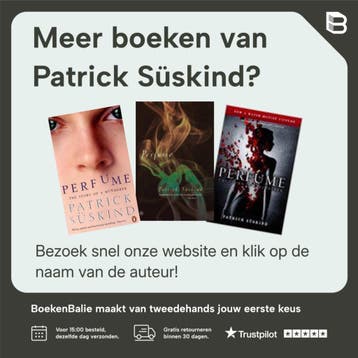 Het Parfum - Patrick Süskind 9789044608014, Verzenden, Zo goed als nieuw, Patrick Süskind