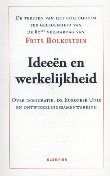 Ideeen en werkelijkheid 9789035251403 Frits Bolkestein, Boeken, Verzenden, Zo goed als nieuw, Frits Bolkestein