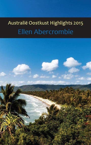 Australië oostkust highlights 2015 - Abercrombie, Verzenden, Gelezen