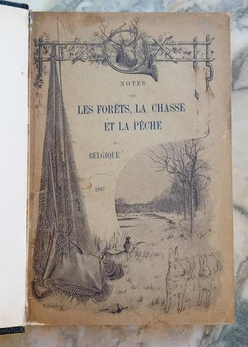Les Forêts, la Chasse et la Pêche - Section Belge -