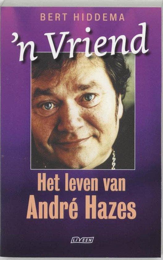 N Vriend Het Leven Van Andre Hazes, Boeken, Literatuur, Ophalen of Verzenden