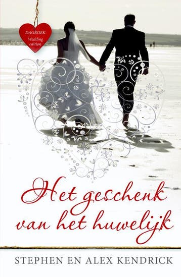 Het geschenk van het huwelijk - Stephen Kendrick, Verzenden, Gelezen, Stephen Kendrick