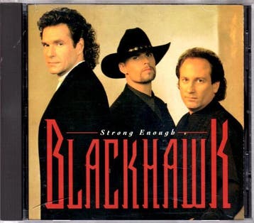 BlackHawk - Strong Enough, Ophalen of Verzenden, Gebruikt