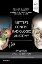 9780323625326 Netters Concise Radiologic Anatomy Updated..., Verzenden, Zo goed als nieuw, Edward Weber
