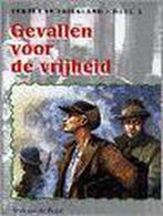 GEVALLEN VOOR DE VRIJHEID AVI 9+ GR. 8 9789039255025, Boeken, Verzenden, Gelezen, H. van de Berkt