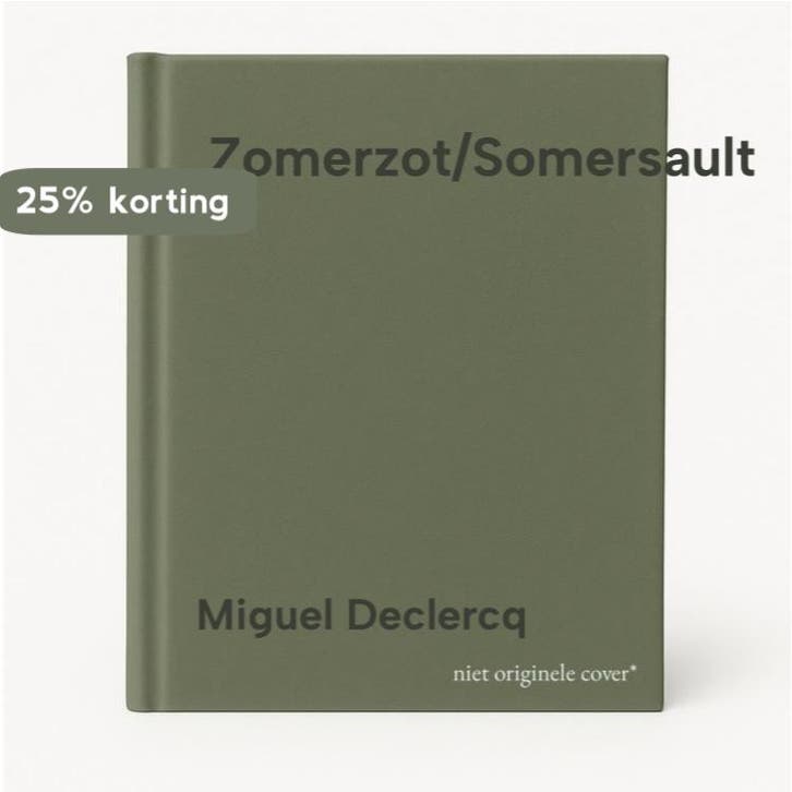 Zomerzot/Somersault 9789029513913 Miguel Declercq, Boeken, Gedichten en Poëzie, Zo goed als nieuw, Verzenden