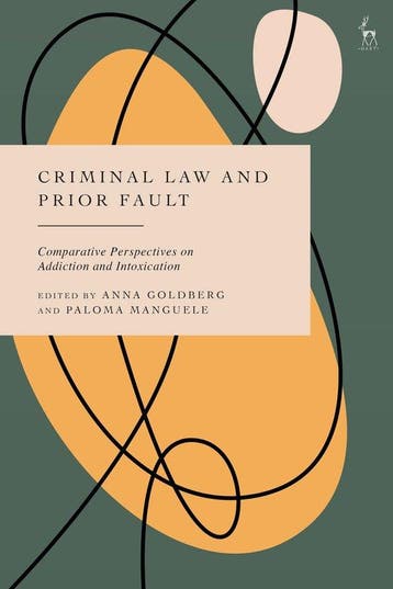 9781509981281 Criminal Law and Prior Fault, Verzenden, Nieuw, Anna Goldberg