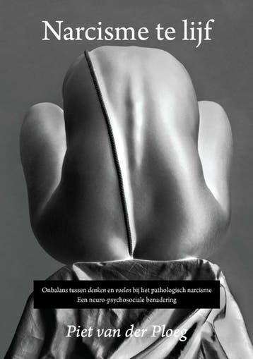 Narcisme te lijf / Psychologie en PS / 1 9789090280561, Verzenden, Zo goed als nieuw, Piet van der Ploeg