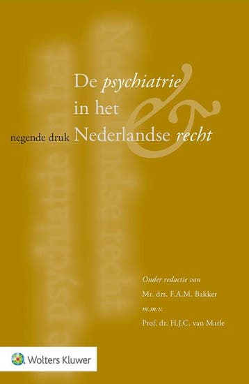 9789013175547 De psychiatrie in het Nederlandse recht, Verzenden, Zo goed als nieuw