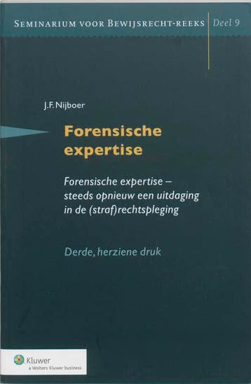 Forensische expertise - J.F. Nijboer 9789013035469, Boeken, Verzenden, Zo goed als nieuw, J.F. Nijboer