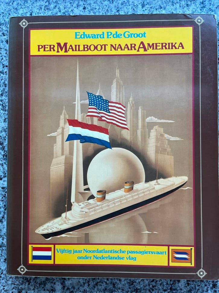 Toen wij uit Rotterdam vertrokken – Per mailboot naar Amerik, Boeken, Vervoer en Transport, Boot, Gelezen, Verzenden