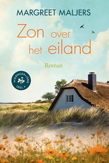 Zon over het eiland / Wieringen / 4 - Margreet Maljers, Verzenden, Gelezen, Margreet Maljers